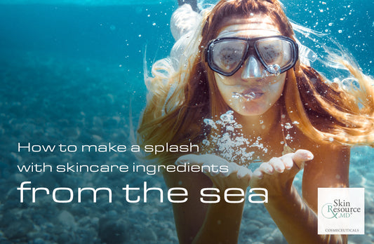 How to make a splash with skincare ingredients from the sea.